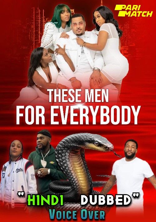 poster of These Men for Everybody (2022) Hindi [Voice Over] Dubbed WEBRip